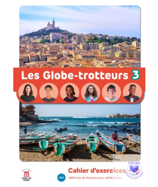 Les Globe Trotteurs Cahier Dexercices Oxford Corner K