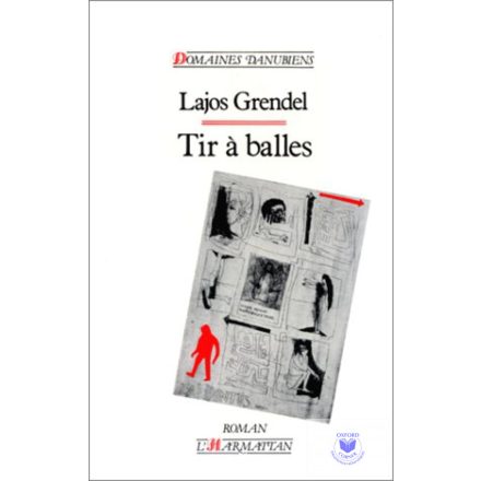 Lajos Grendel: Tir á balles