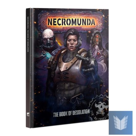 NECROMUNDA: THE BOOK OF DESOLATION