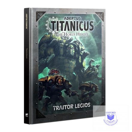 Adeptus Titanicus: Traitor Legios