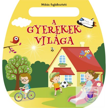 Mókás foglalkoztató - A gyerekek világa