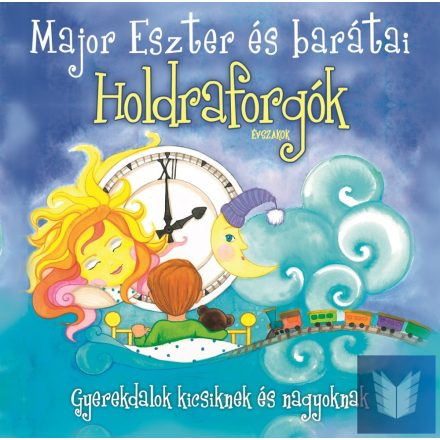 Holdraforgók - Major Eszter és barátai CD