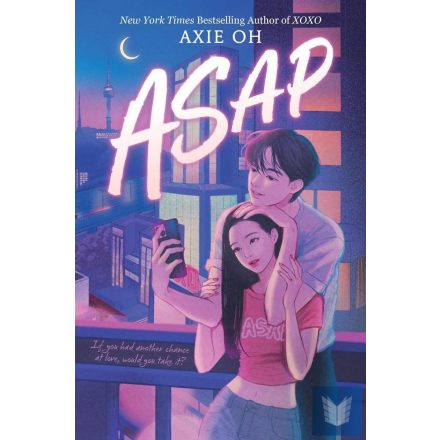 ASAP (An XOXO Novel)