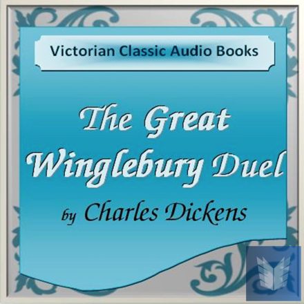 THE GREAT WINGLEBURY DUEL ( PLBC NO.37 )