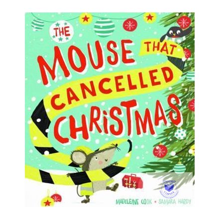 The Mouse That Cancelled Christmas