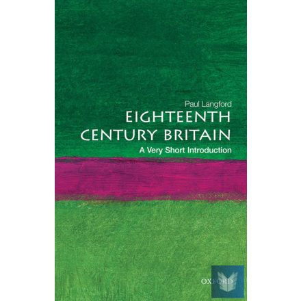 EIGHTEENTH-CENTURY BRITAIN (VERY SHORT INTRODUCTION)