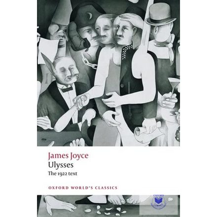 Ulysses: The 1922 Text Oxford World'S Classics