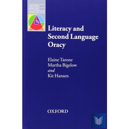 LITERACY AND SECOND LANGUAGE ORACY (OAL)