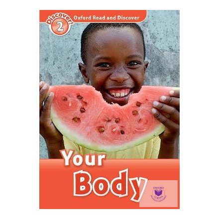 Your Body - Oxford Read and Discover Level 2