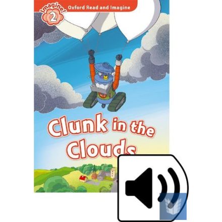 CLUNK IN THE CLOUDS (READ AND IMAGINE - 2) AUDIO PACK