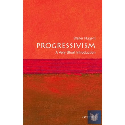 PROGRESSIVISM (Very Short Introduction)