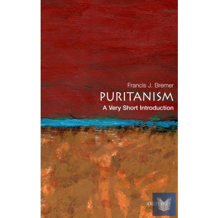 PURITANISM (VERY SHORT INTRODUCTION)