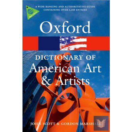 THE OXFORD DICTIONARY OF AMERICAN ART AND ARTISTS (OPR)