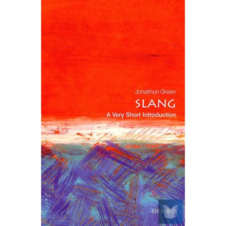 SLANG (VERY SHORT INTRODUCTION - XX)