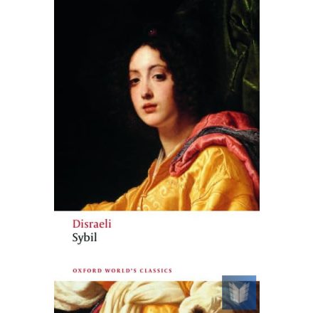 SYBIL OR THE TWO NATIONS (Oxford World's Classics)