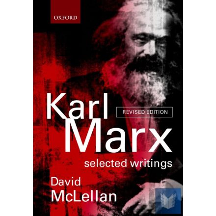 KARL MARX: SELECTED WRITINGS