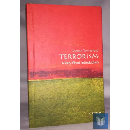 TERRORISM (VERY SHORT INTRODUCTION) 3rd Edition