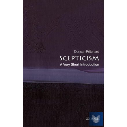 SCEPTICISM: A VERY SHORT INTRODUCTION