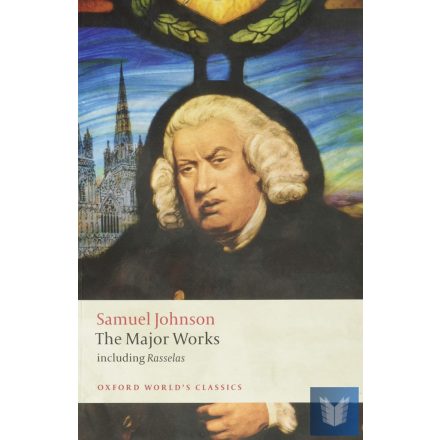 THE MAJOR WORKS - SAMUEL JOHNSON (Oxford World's Classics) 2008