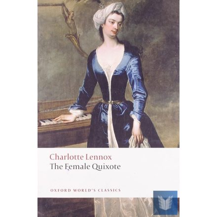 THE FEMALE QUIXOTE (Oxford World's Classics)