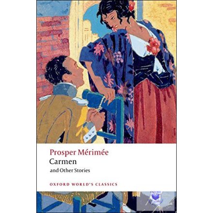 Carmen And Other Stories  - Oxford World'S Classics