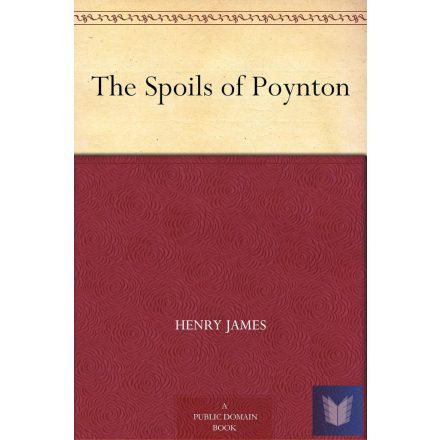 THE SPOILS OF POYNTON (Oxford World's Classics)