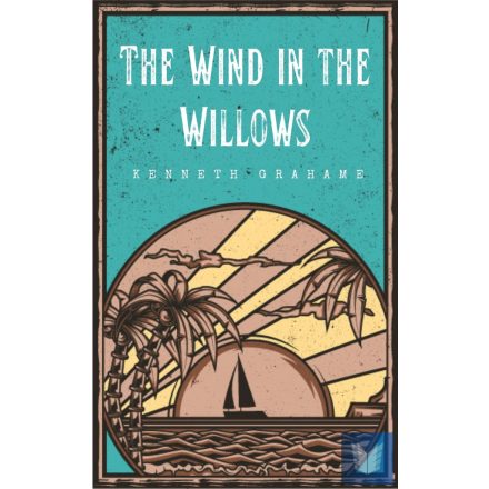 THE WIND IN THE WILLOWS (Oxford World's Classics)