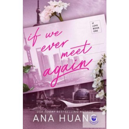 If We Ever Meet Again (If Love Series, Book 1)