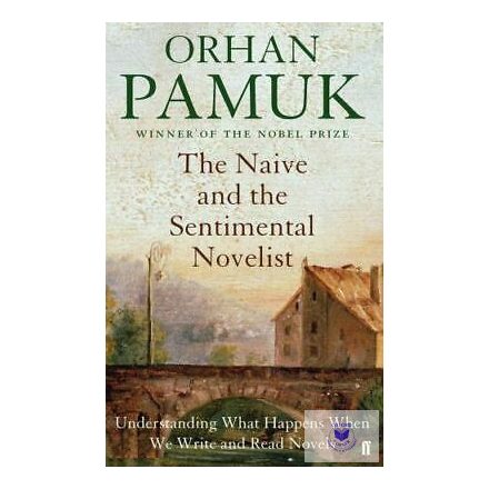 The Naive And The Sentimental Novelist