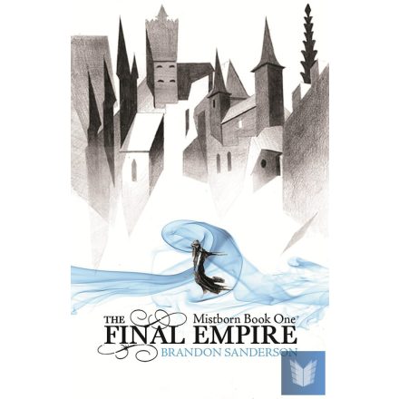 The Final Empire (Mistborn, Book One)