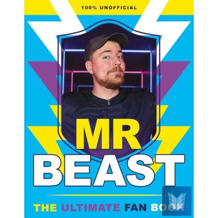 Mr Beast: The Ultimate Fan Book