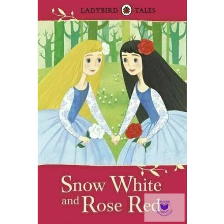 Snow White And Rose Red (Ladybird Tales)