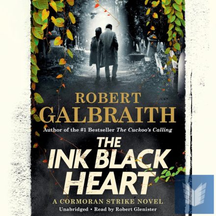 The Ink Black Heart (Cormoran Strike Series Book 6)