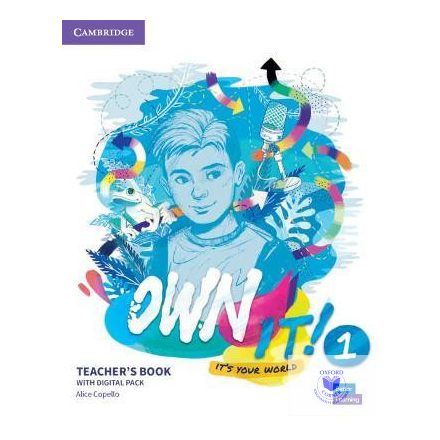 Own it! Level 1 Teacher's Book with Digital Resource Pack