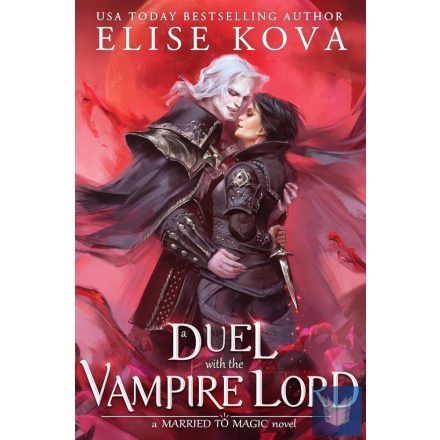 A Duel with the Vampire Lord (A Married to Magic Novel)