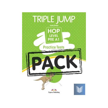 TRIPLE JUMP HOP LEVEL PRE A1 PRACTICE TESTS (WITH DIGIBOOKS APP.)