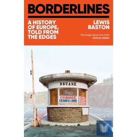 Borderlines: A History of Europe, Told From the Edges