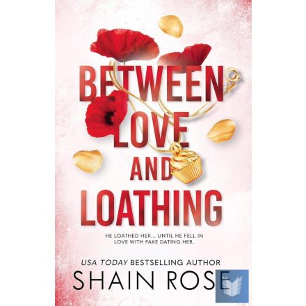 Between Love and Loathing (The Hardy Billionaires Series, Book 2)