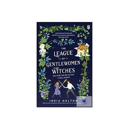 The League of Gentlewomen Witches (Dangerous Damsels series, Book 2)