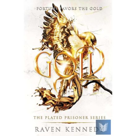 Gold (The Plated Prisoner Series, Book 5)