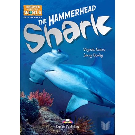 THE HAMMERHEAD SHARK (DISCOVER OUR AMAZING WORLD) READER WITH DIGIBOOK APPLICATI