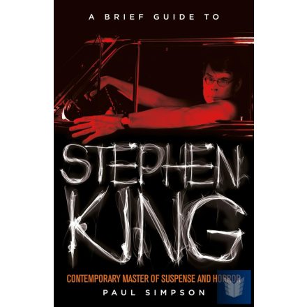 A BRIEF GUIDE TO STEPHEN KING