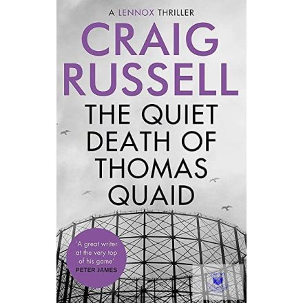 The Quiet Death Of Thomas Quaid (Lennox Book 5)