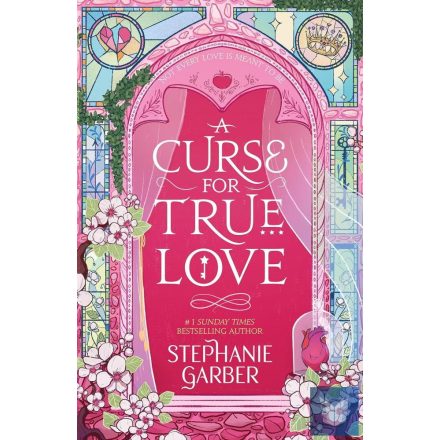 A Curse For True Love (Once Upon a Broken Heart Series, Book 3)