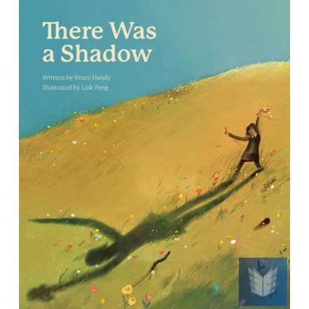 There Was a Shadow: A Picture Book