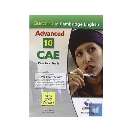 Succeed in Cambridge English Advanced 2015 Teacher's Book - 10 CAE Practice Test