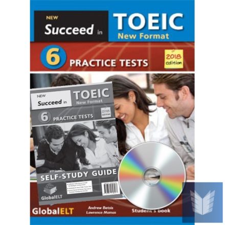 Succeed in TOEIC - NEW 2018 Format EDITION - 6 Practice Tests