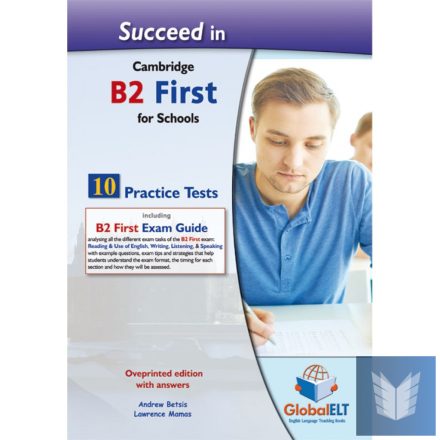 Succeed in B2 First for Schools 10 Practice Tests Teacher's Book overprinted wit