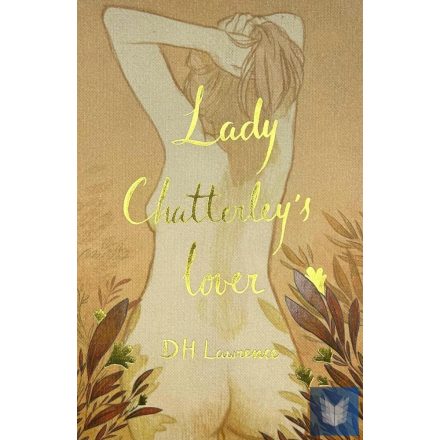 Lady Chatterley's Lover (Wordsworth Collector's Editions)