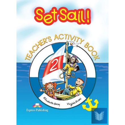 SET SAIL! 2 ACTIVITY BOOK TEACHER'S